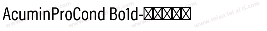 AcuminProCond Bo1d字体转换